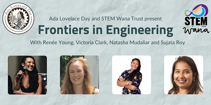 Ada Lovelace Day x STEM Wana Trust presents Engineering – Solving Problems for Real People
